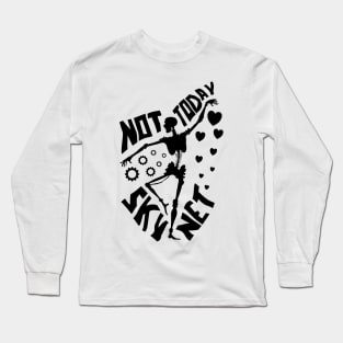 Not Today AI Long Sleeve T-Shirt